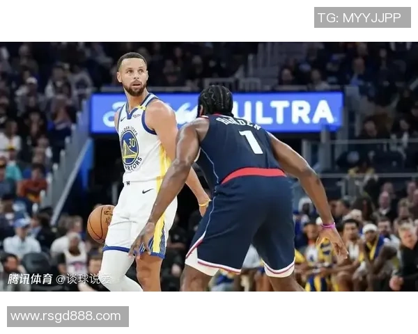 快船勇士巅峰对决聚焦核心球星表现与球队未来走势